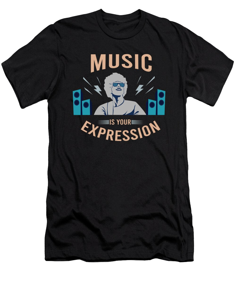 Music Is Your Expression Me T-Shirt