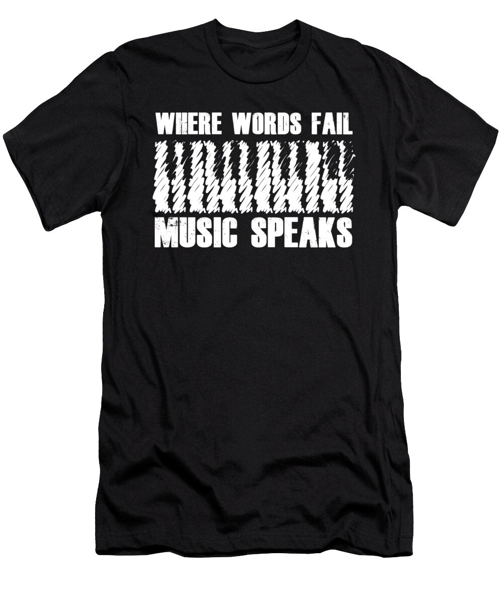 Music Speaks Musican Piano Player Pianist Music Notes Gift Thomas Larch T-Shirt
