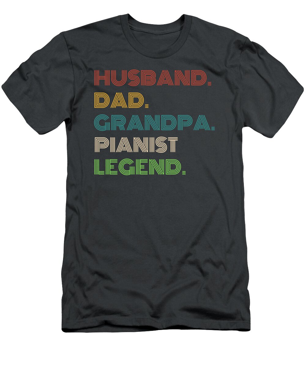Musical Legend Husband Dad Grandpa Funny for Piano Lovers Legend Pianist T-Shirt
