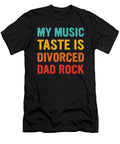 My Music Taste Is Divorced Dad Rock Funny Sophie Eleanor T-Shirt