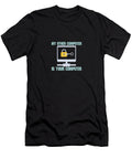 My Other Computer Is Your Computer Roger M Hibbert T-Shirt