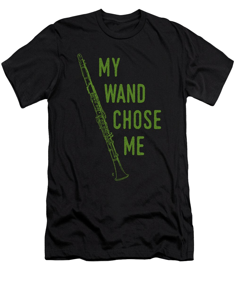 My Wand Chose Me Clarinet Player Musician Clarinetist Thomas Larch T-Shirt