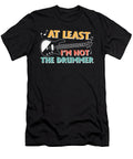 Not the Drummer Funny Guitar Me T-Shirt