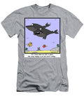 Oh I Know When My Wife Is Upset She Stops Singing to Me Hagen T-Shirt