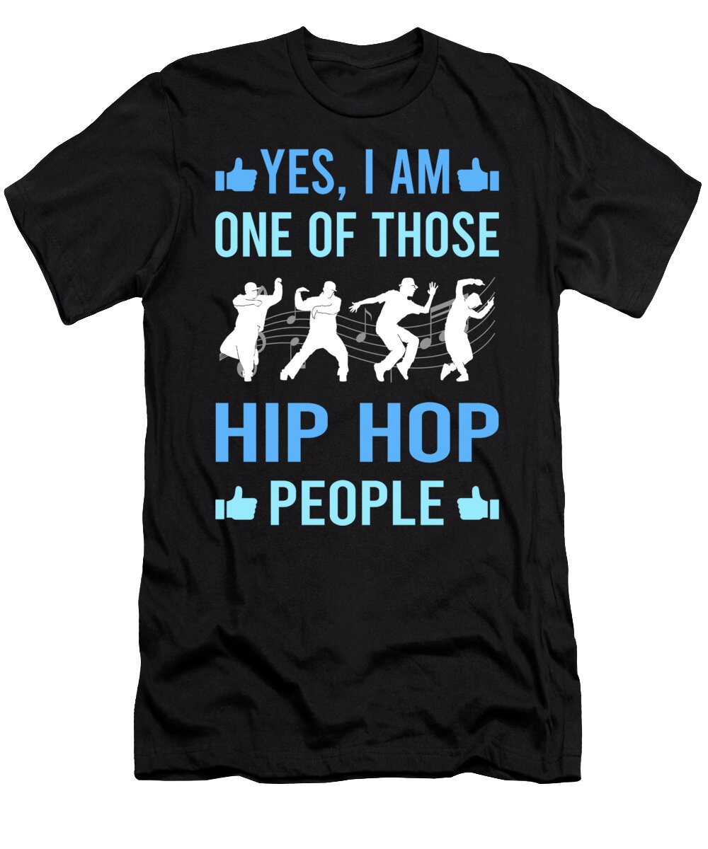 One of Those People Hip Hop Hiphop Petrona Romero T-Shirt