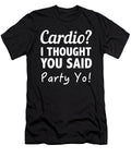 Party I Said 2 Titan T-Shirt
