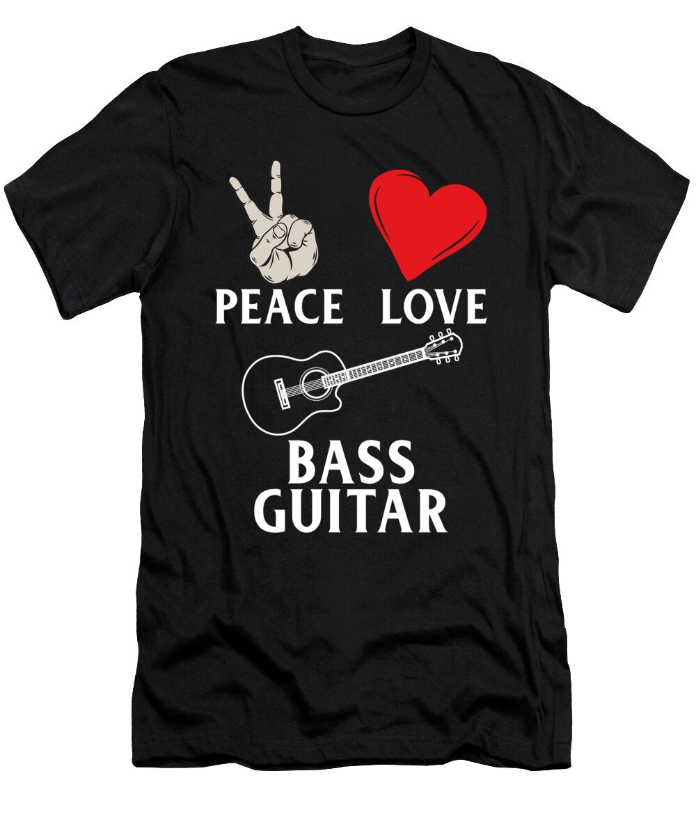 Peace Love Bass Guitar Music Instrument Tenshirt T-Shirt