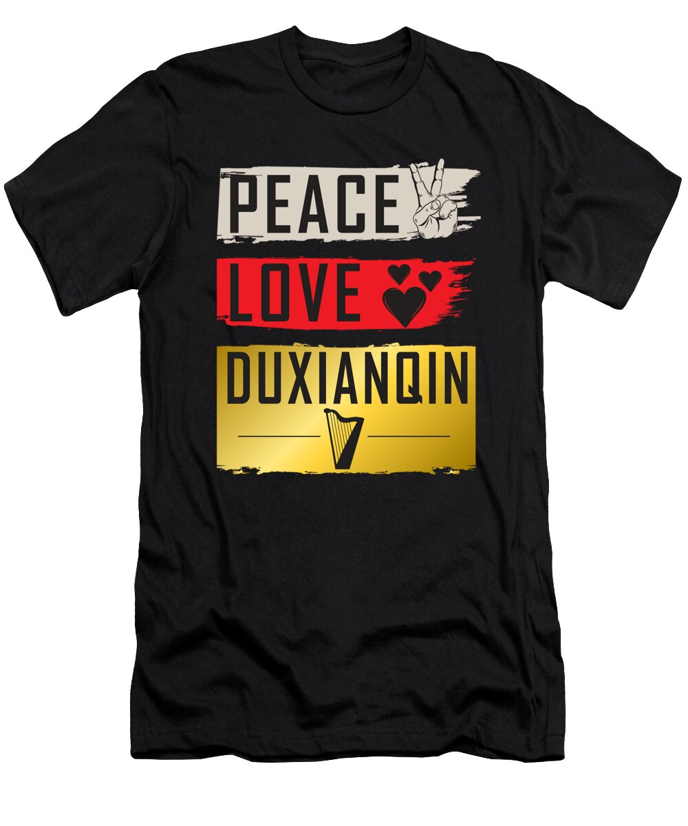 Peace Love Duxianqin String Instrument Tenshirt T-Shirt