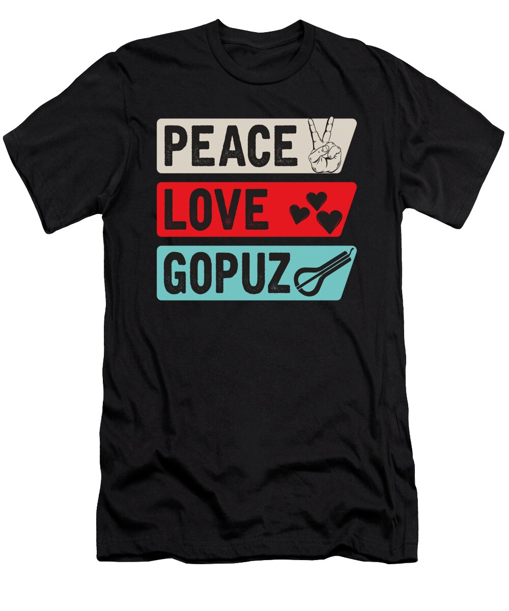 Peace Love Gopuz Stringed Instruments Tenshirt T-Shirt