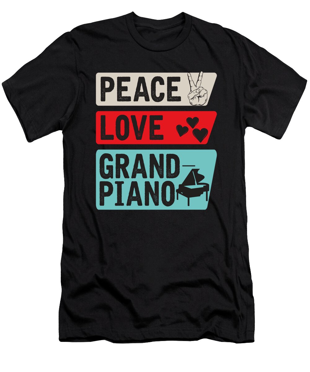 Peace Love Grand Piano Music Instrument Tenshirt T-Shirt