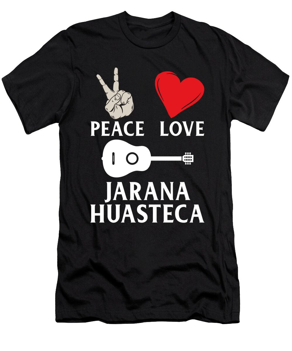 Peace Love Jarana Huasteca Guitar Music Tenshirt T-Shirt