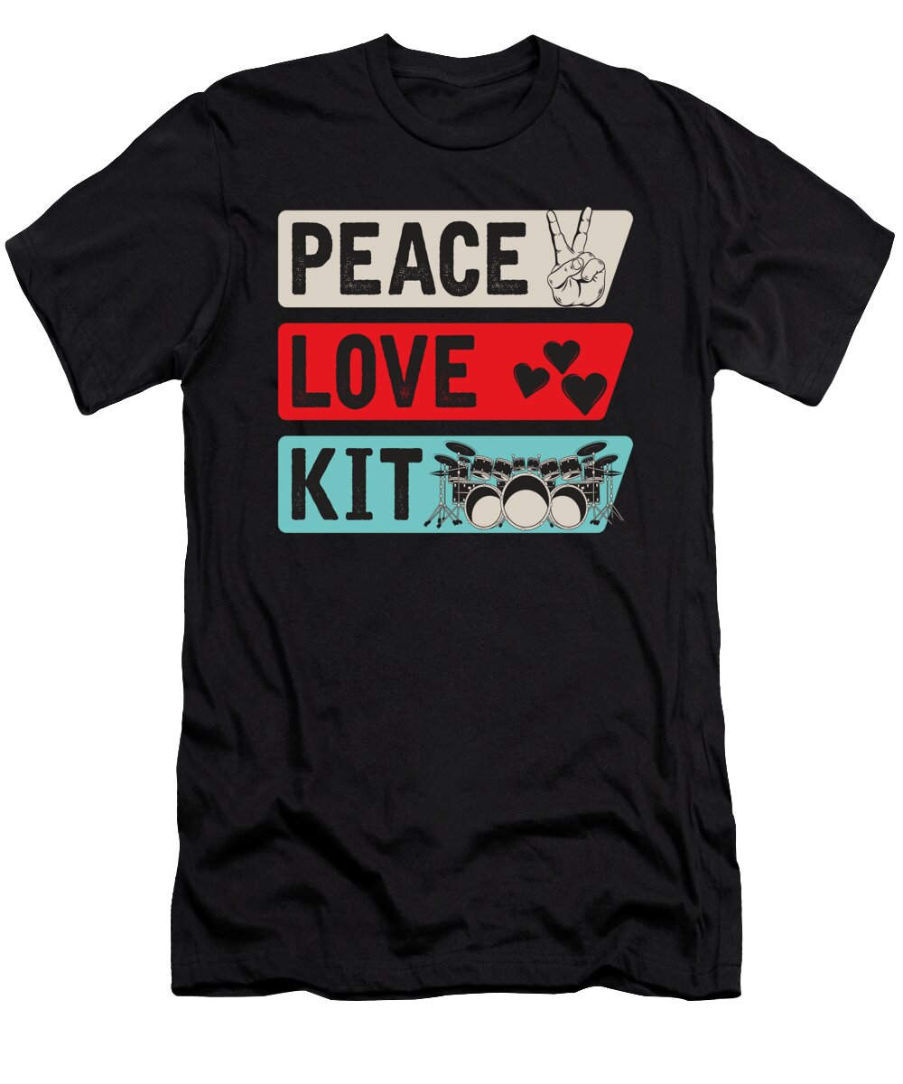 Peace Love Kit Music Instruments Tenshirt T-Shirt