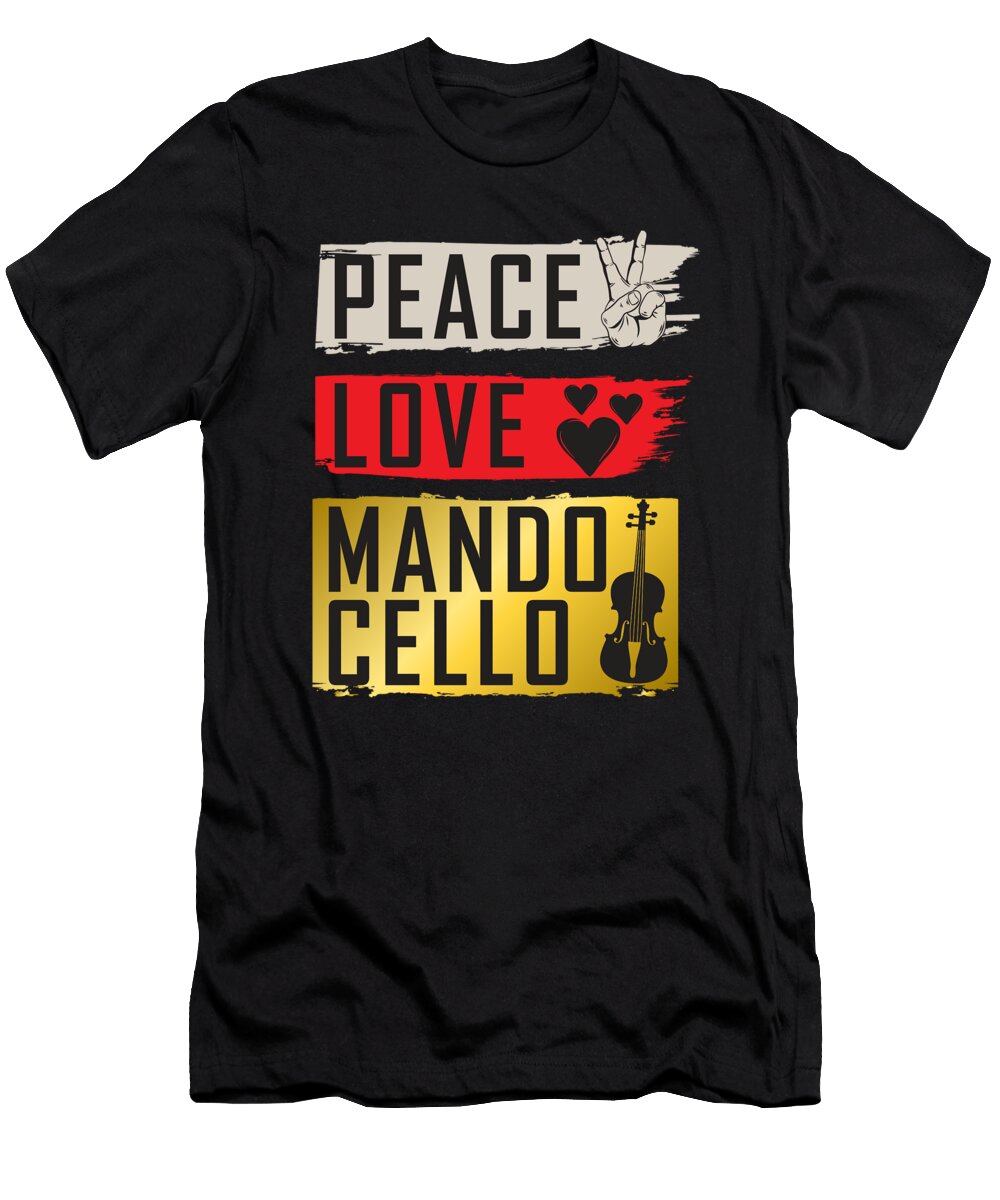 Peace Love Mandocello Instrument Music Tenshirt T-Shirt