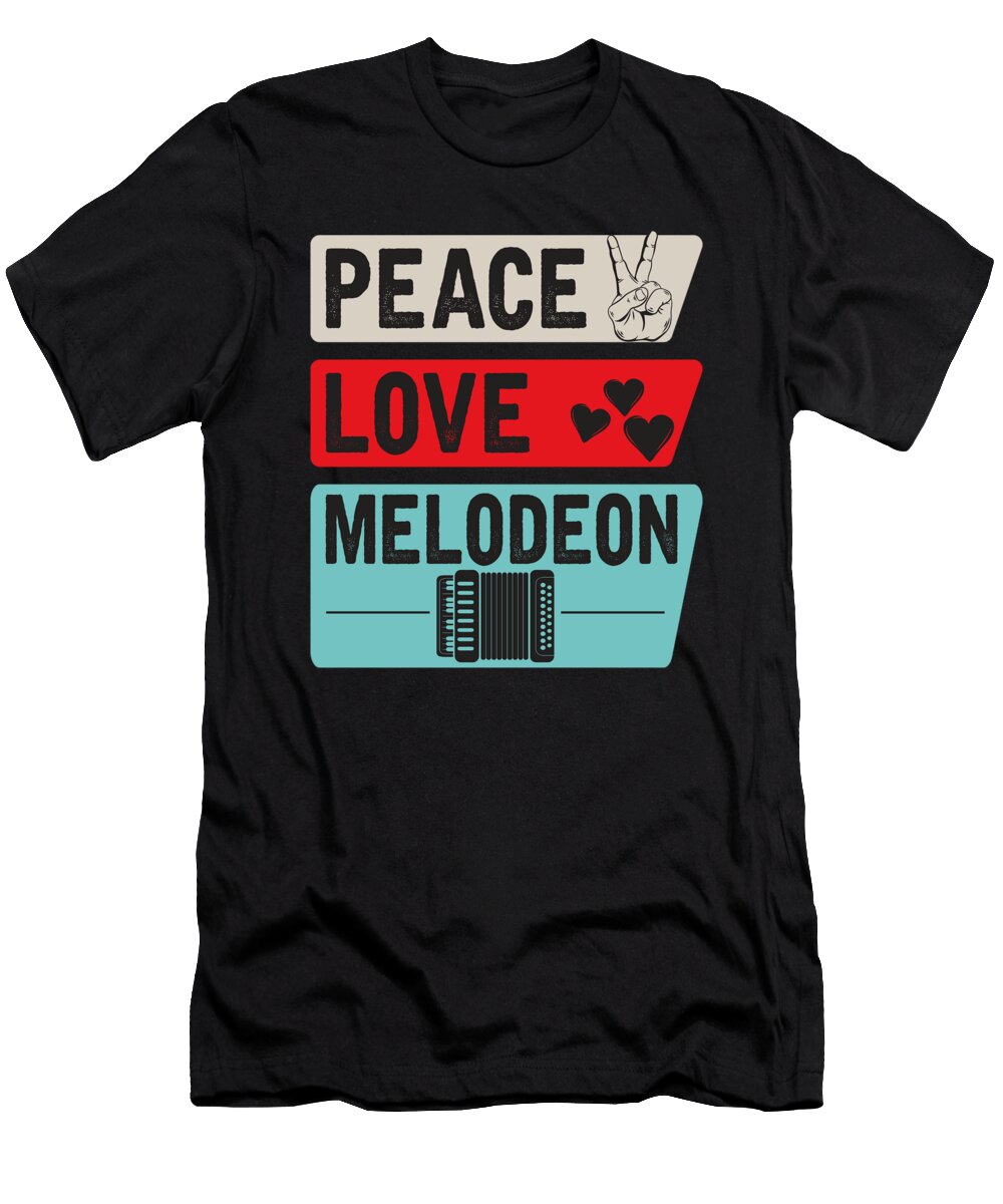 Peace Love Melodeon Musical Instrument Tenshirt T-Shirt