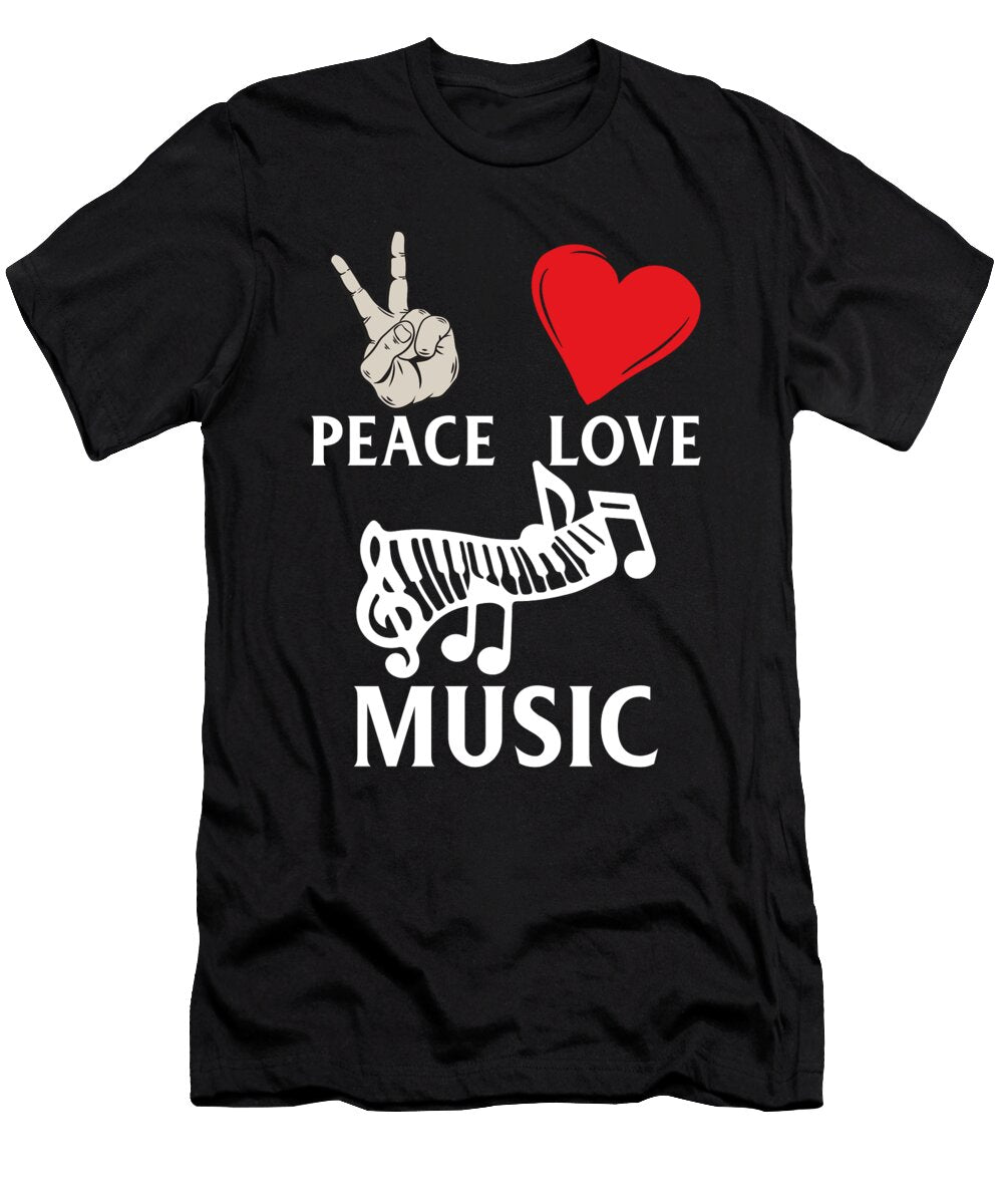 Peace Love Music Funny Music Lovers Tenshirt T-Shirt