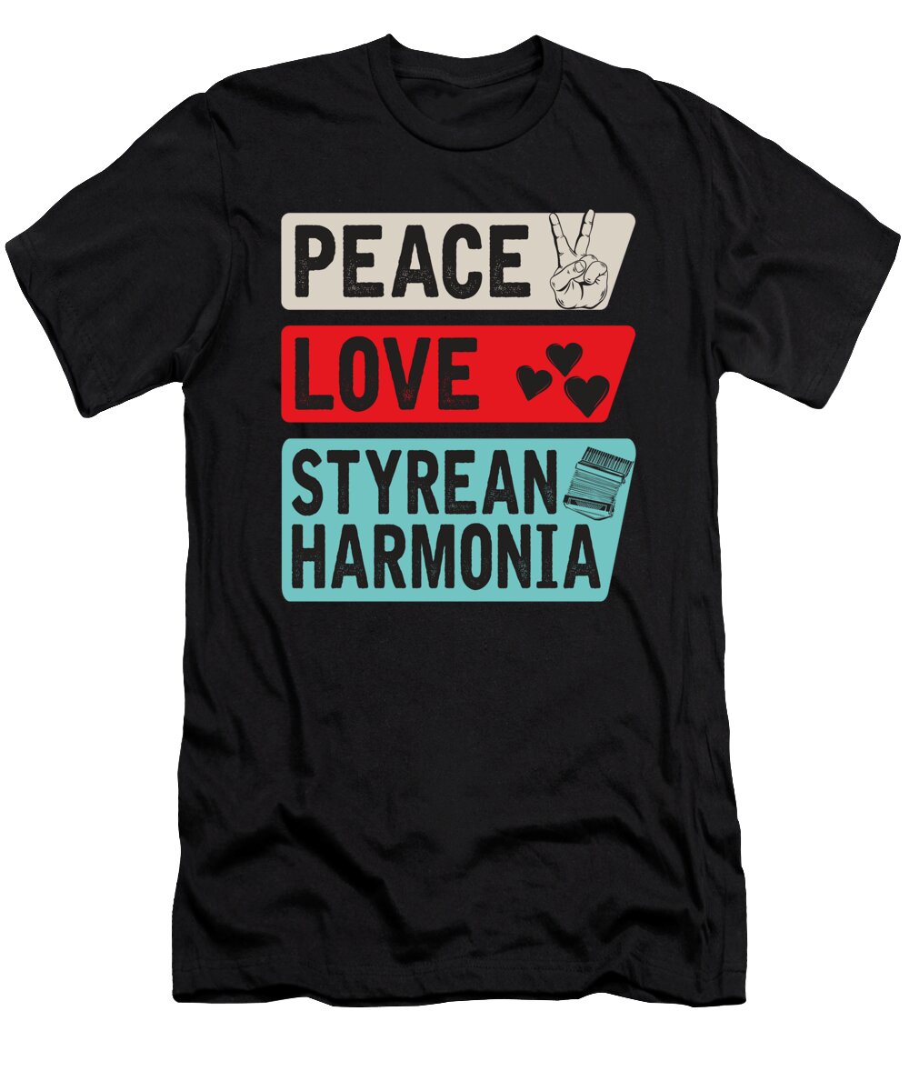 Peace Love Styrean Harmonia Tenshirt T-Shirt