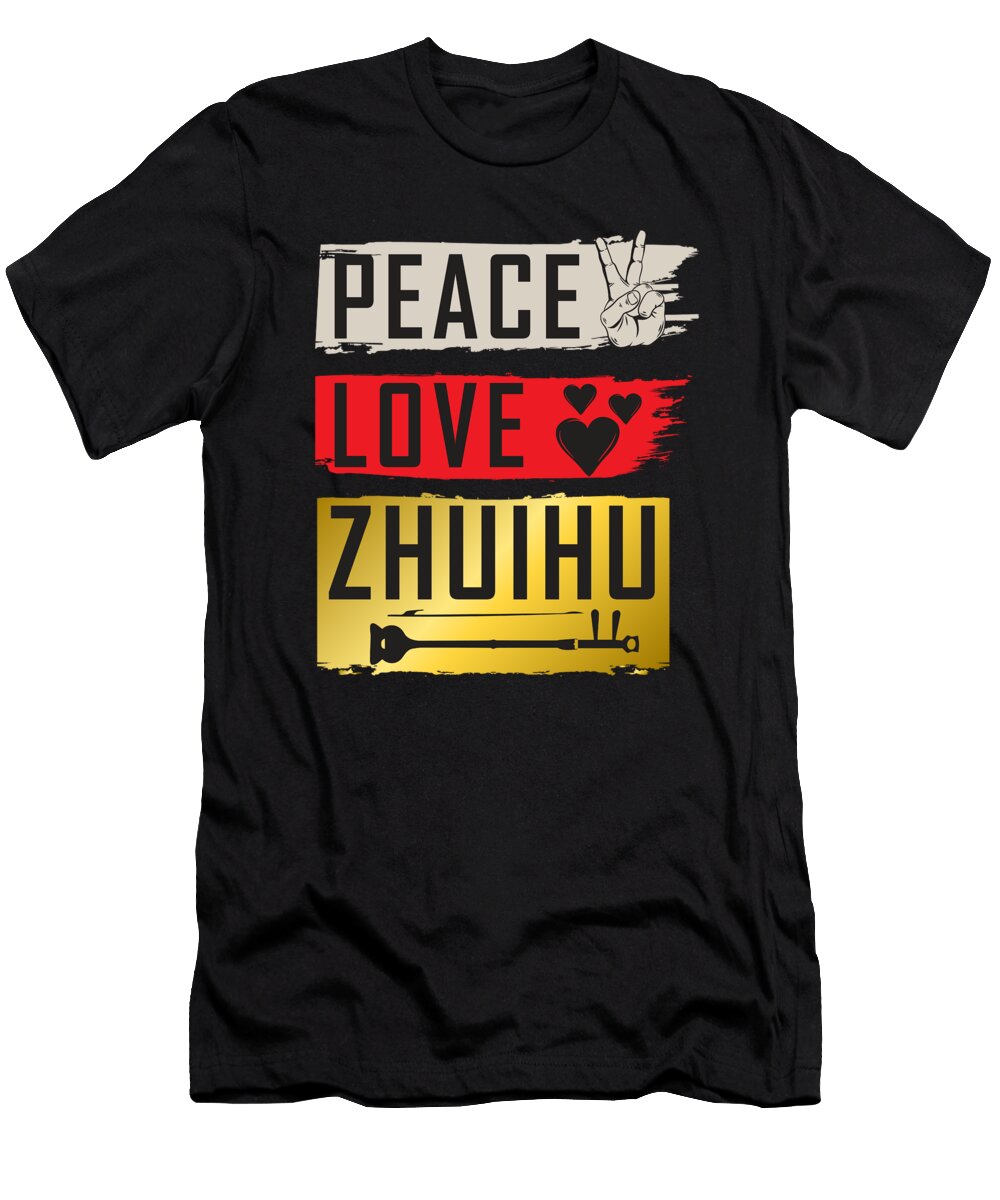 Peace Love Zhuihu Musical Instrument Tenshirt T-Shirt