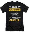 People Annoy Me Model Airplane Plane Planes Aircraft Petrona Romero T-Shirt
