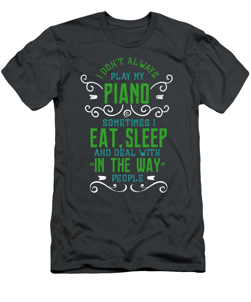 Piano for Men Women Kids Pianoman Classical Music Music Teacher Crazy Squirrel T-Shirt