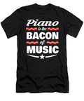 Piano Is the Bacon of Music Dusan Vrdelja T-Shirt