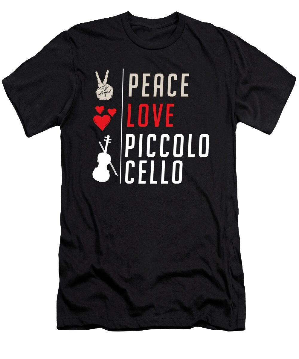 Piccolo Cello Musical Instrument Players Tenshirt T-Shirt