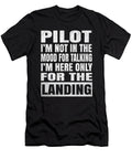 Pilot Im Not in the Mood for Talking Pilots Retirement Product Art Grabitees T-Shirt