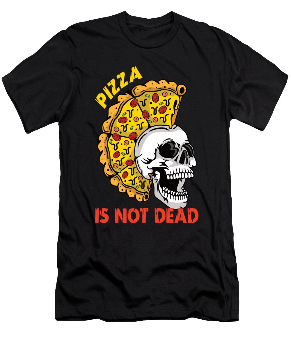 Pizza Is Not Dead Punk Retro Me T-Shirt