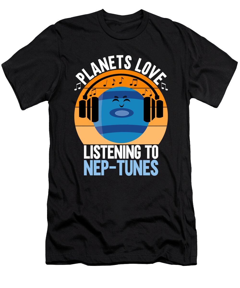 Planet Neptune Funny Music Me T-Shirt