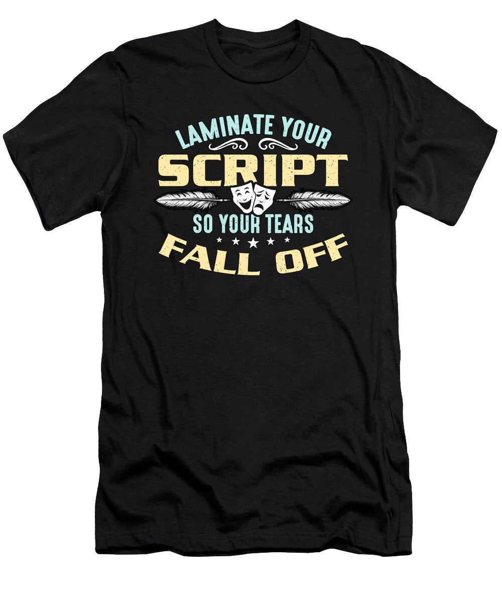 Playwright Laminate Your Script Theater Actor Tshirtconcepts Marvin Poppe T-Shirt
