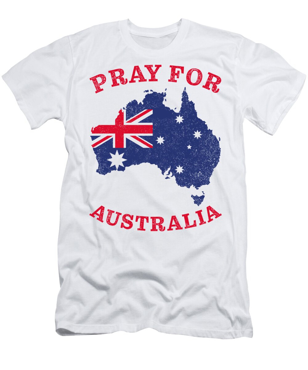 Pray for Australia Freedom Rights Australian Flag Australian Wonderland of Urban Marvels Dnt Prints T-Shirt