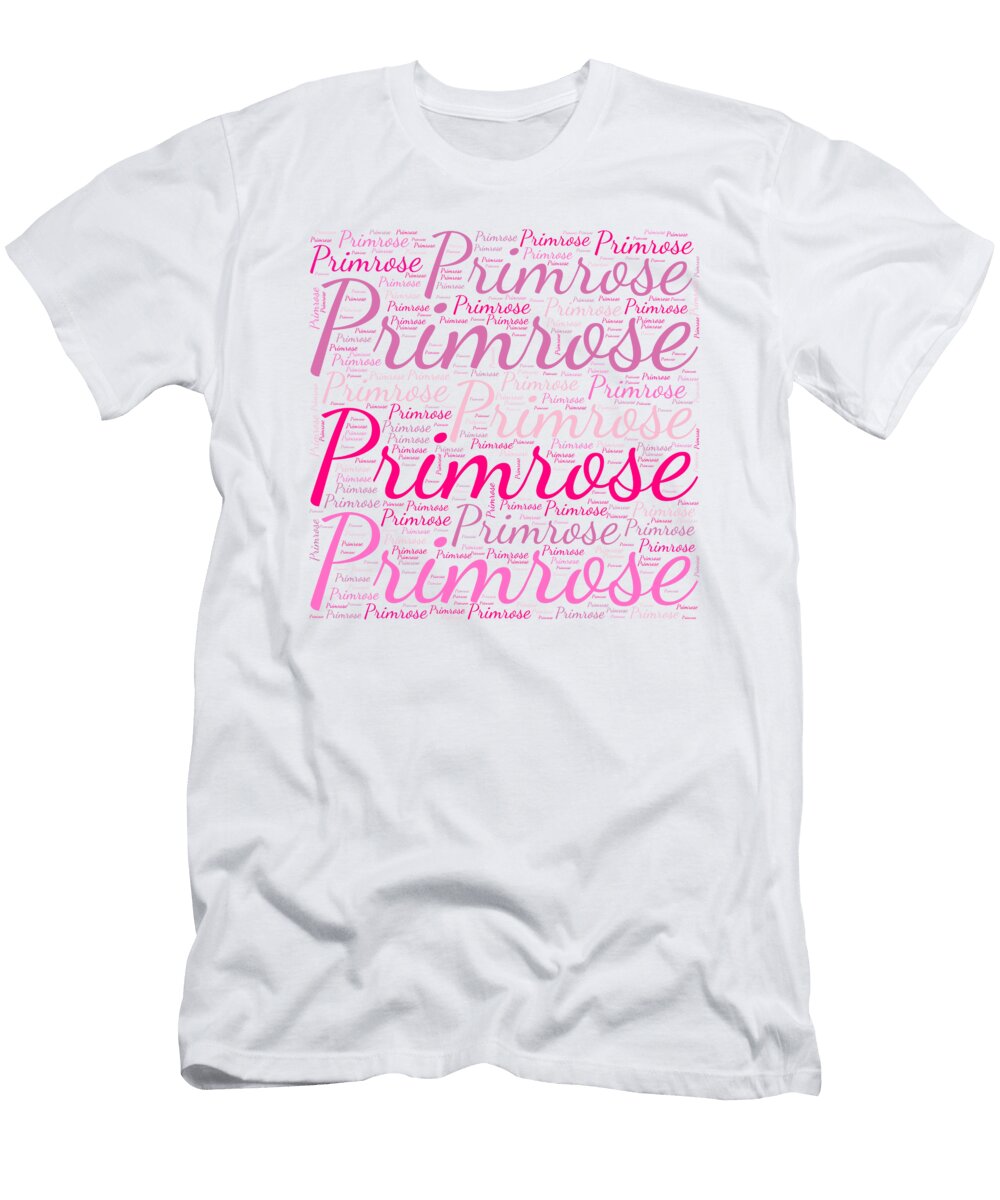 Primrose Names Without Frontiers Vidddie Publyshd T-Shirt