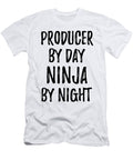 Producer Gift Ninja By Day Producer By Night Funny Gift Ideas T-Shirt
