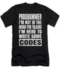 Programmer Im Not in the Mood for Talking Funny Coding Print Art Grabitees T-Shirt