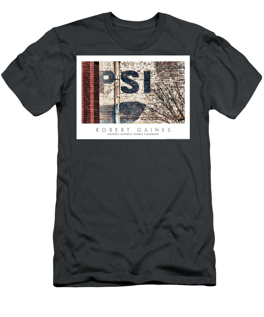 Pueblo Colorado Pepsi Sign Robert Gaines T-Shirt