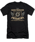 Radio Producer What Is Your Superpower Job Gift Item Shi Hu Kang T-Shirt