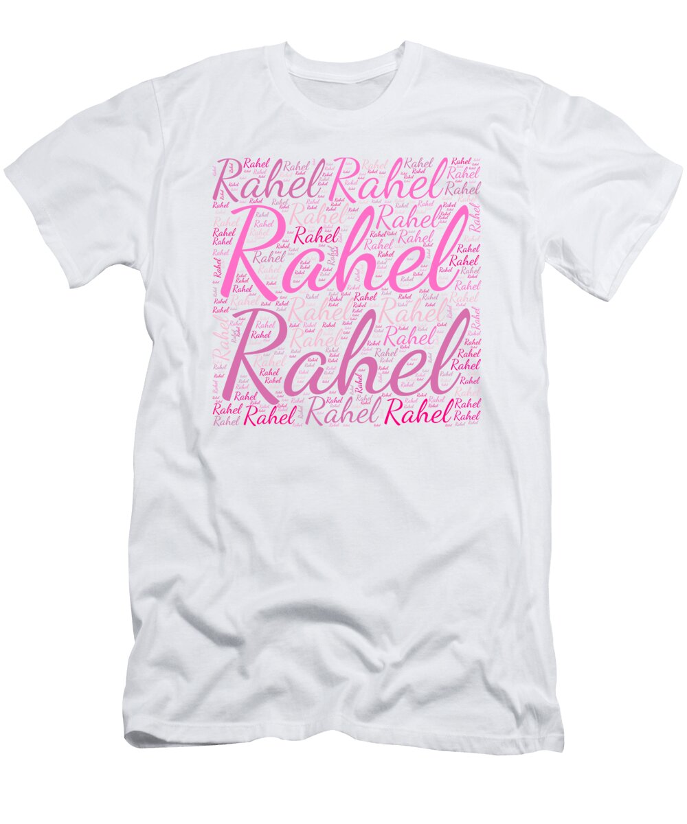 Rahel Names Without Frontiers Vidddie Publyshd T-Shirt