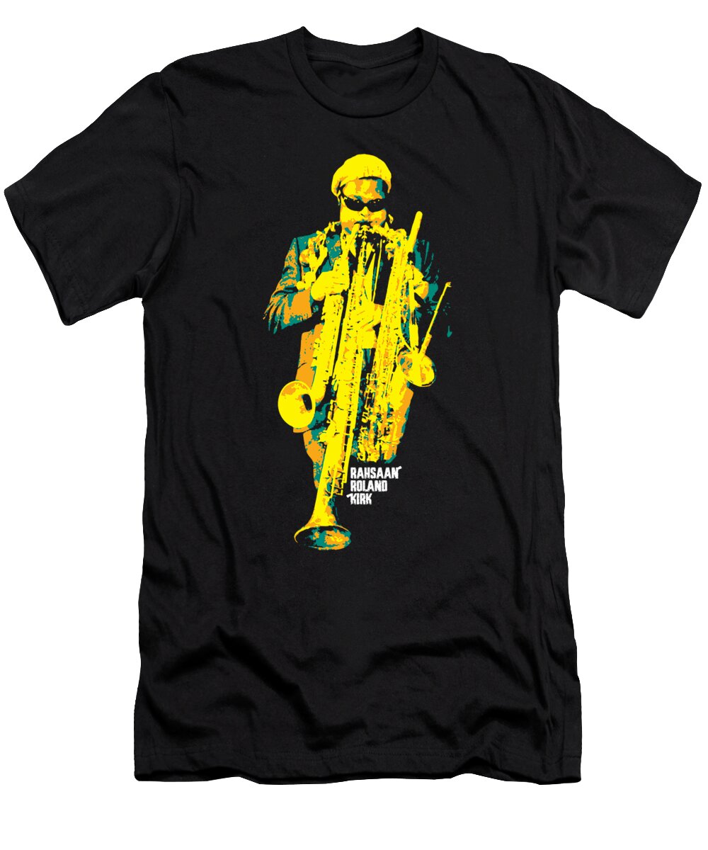 Rahsaan Roland Kirk Ronald Theodore Kirk Roland Kirk American Jazz Multi Instrumentalist Taurungka Graphic Design T-Shirt