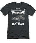 Rc Racing Legend Never Underestimate an Old Man with an Rc Car Awesome Store T-Shirt