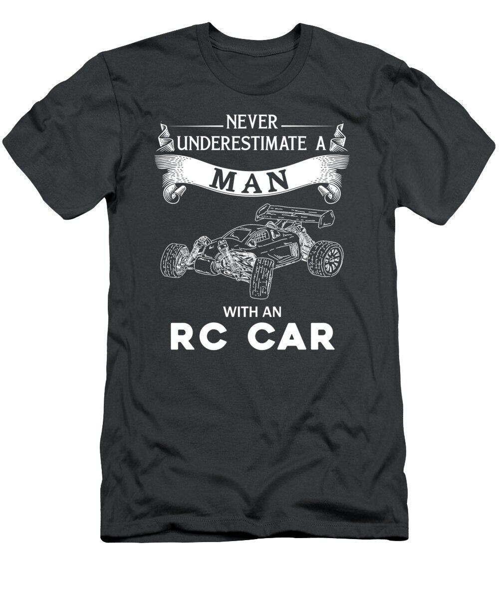 Rc Racing Legend Never Underestimate an Old Man with an Rc Car Awesome Store T-Shirt