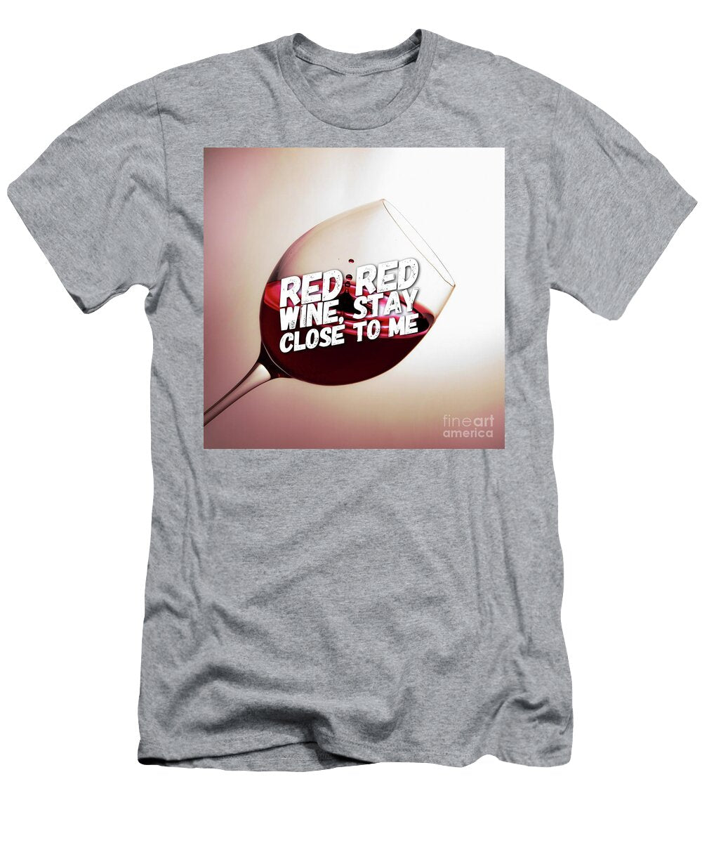 Red Red Wine Esoterica Art Agency T-Shirt