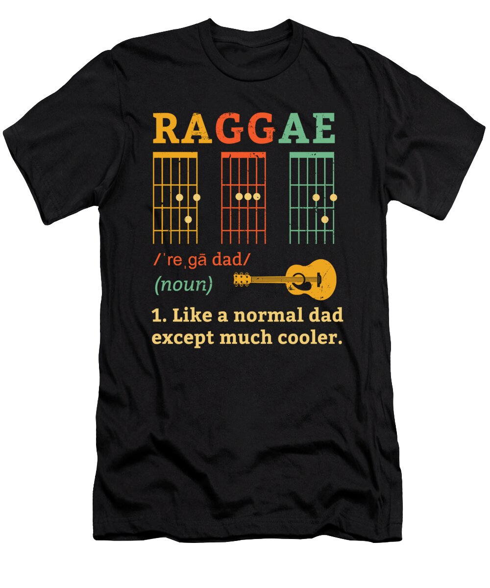 Reggae Dad Definition Aven Amy T-Shirt