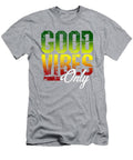 Reggae Good Vibes Only Jamaica One Love Rasta Afolab Aaleah T-Shirt