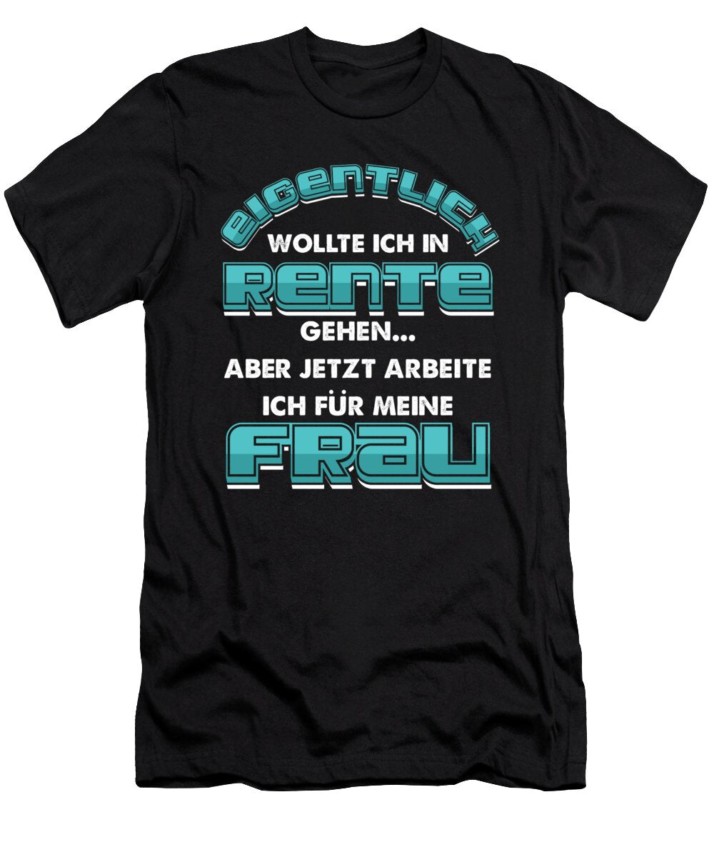 Rente 2020 Rentner Opa Grovater Ruhestand Oma Gromutter Gift Thomas Larch T-Shirt