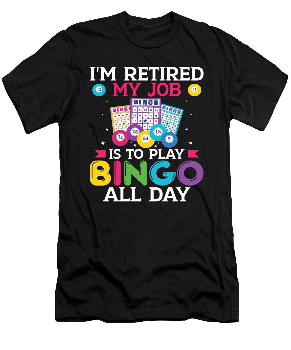 Retired Bingo Player Me T-Shirt