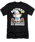 Retired Dad Gnome for Garden Lover Funny Saying Sophie Eleanor T-Shirt