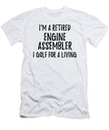 Retired Engine Assembler I Golf for a Living Funny Retiree Gift Golfing Lover Senior Present Idea Funny Gift Ideas T-Shirt