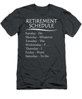 Retired Gifts Funny Retiring Retirement Schedule Alyaan Oriana T-Shirt