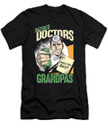 Retired Grandfather Doctors Make Best Grandpas Grandparents Day Thomas Larch T-Shirt