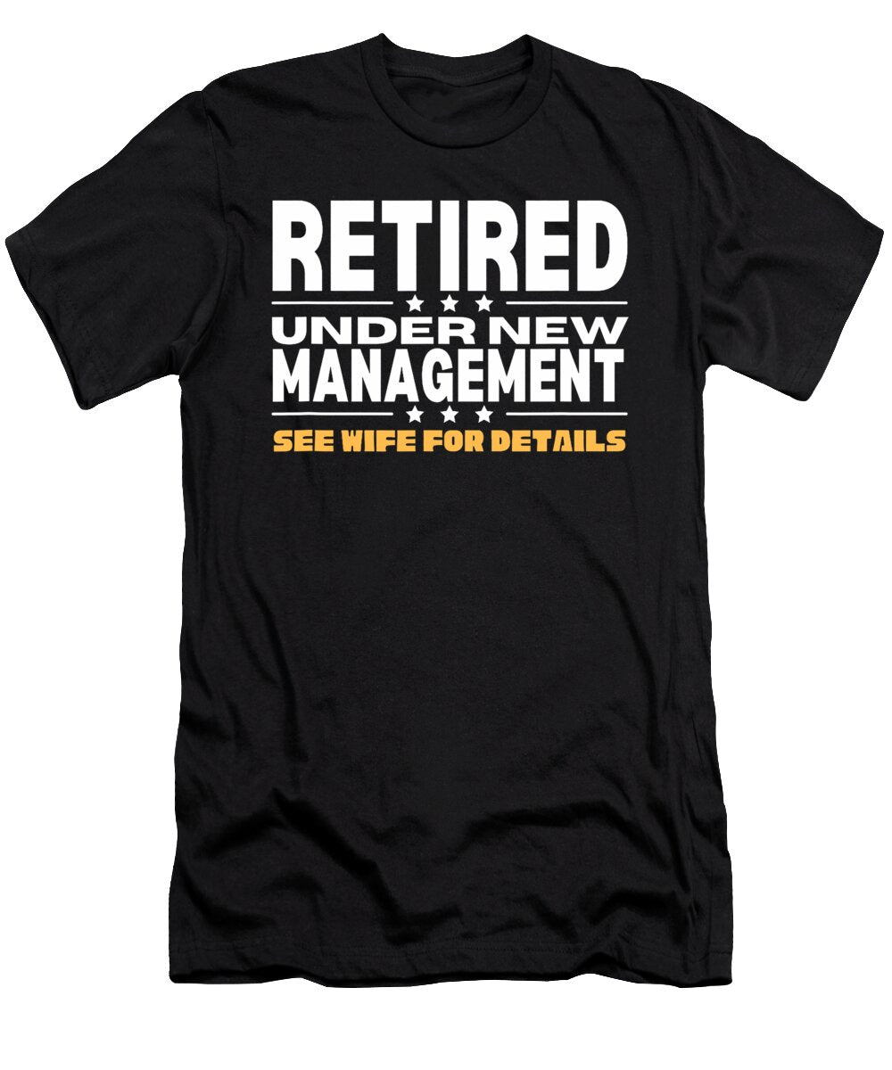 Retirement Party Men Dad Funny Retired Funny Sophie Eleanor T-Shirt