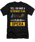 Retirement Plan Opera Petrona Romero T-Shirt